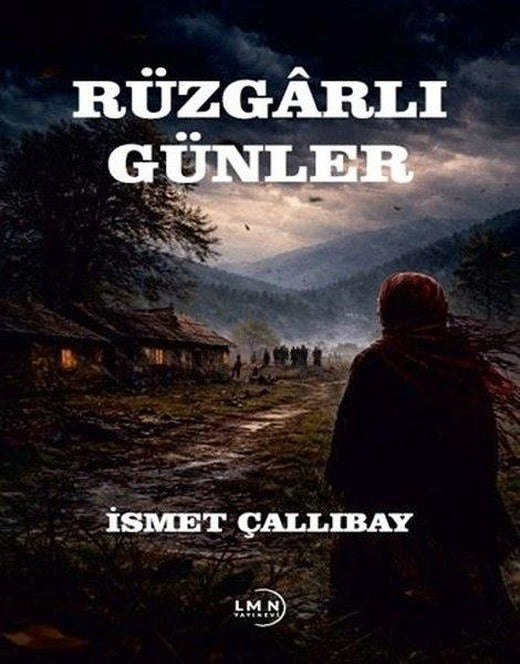 Rüzgarlı Günler | Liman Yayınevi (İnce Kapak)