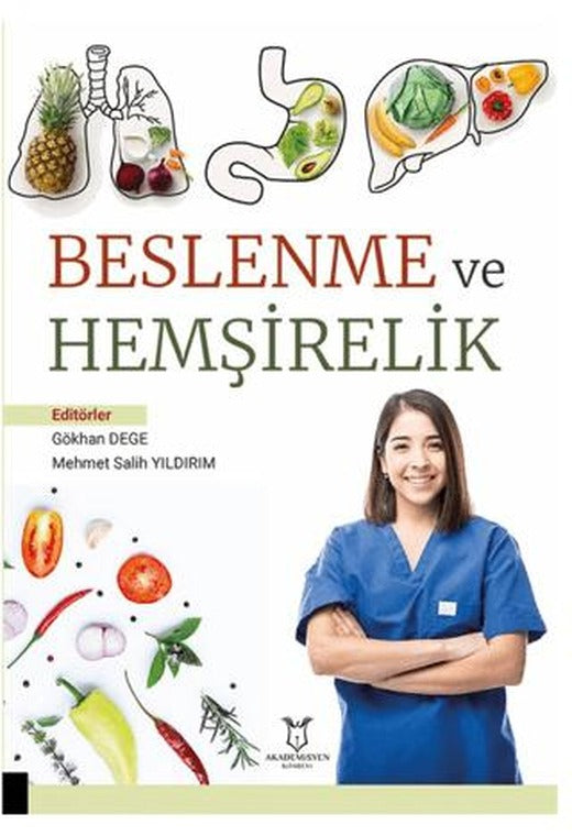 Beslenme ve Hemşirelik | Akademisyen Kitabevi (Ciltsiz)
