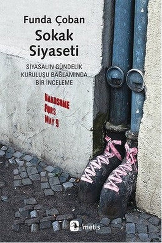 Sokak Siyaseti | Metis Yayınları