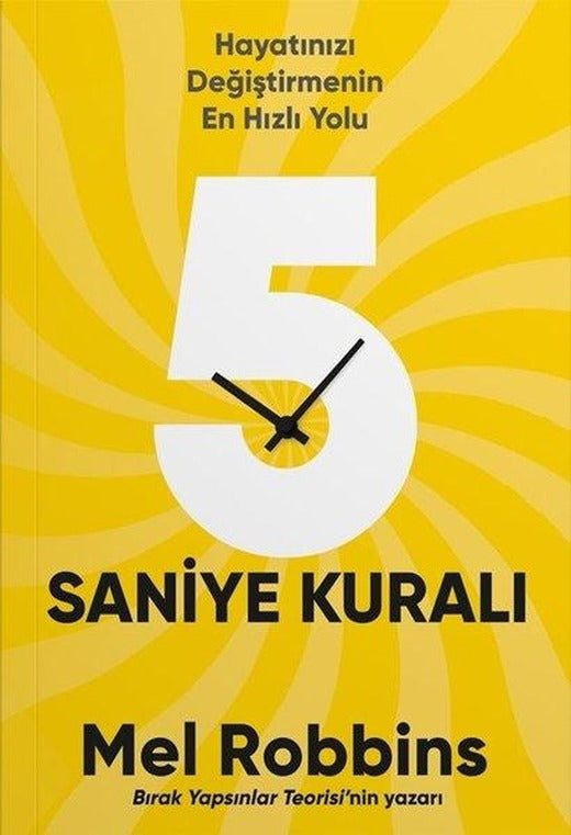 5 Saniye Kuralı - Hayatınızı Değiştirmenin En Hızlı Yolu | Nepal Kitap (İnce Kapak)