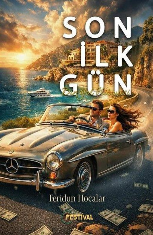 Son İlk Gün | Festival Yayıncılık (İnce Kapak)