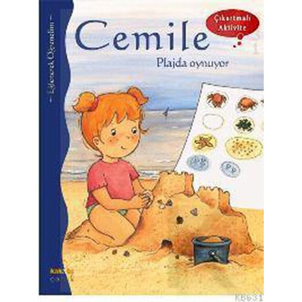 Cemile Plajda Oynuyor - Çıkartmalı Aktivite | Kaknüs Yayınları (İnce Kapak)