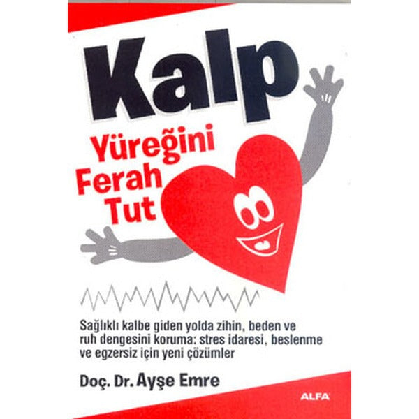 Sağlıklı Yaşam İçin Sağlıklı Kalp | Alfa Yayınları
