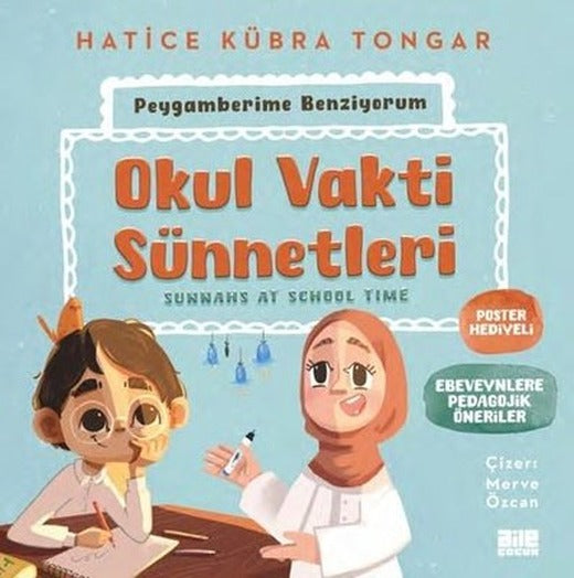 Okul Vakti Sünnetleri - Peygamberime Benziyorum | Aile Yayınları