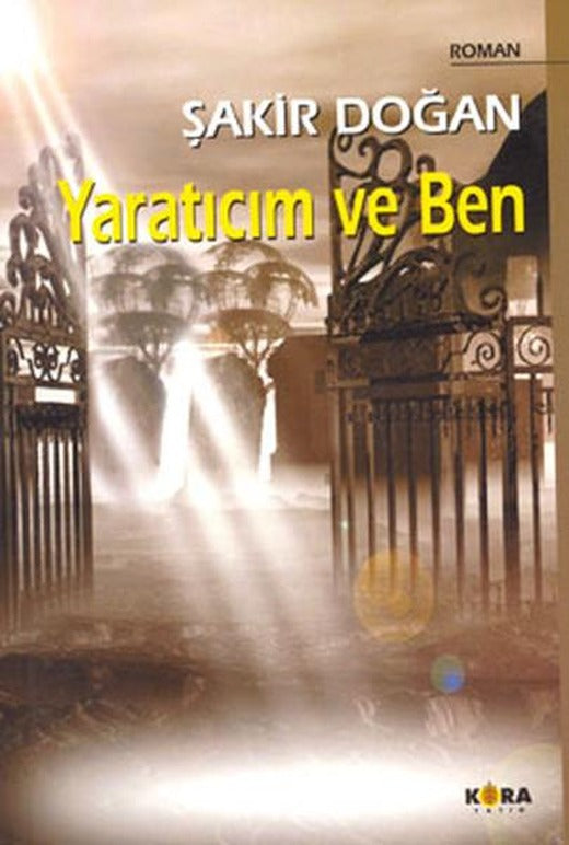 Yaratıcım ve Ben | Kora Yayın (İnce Kapak)