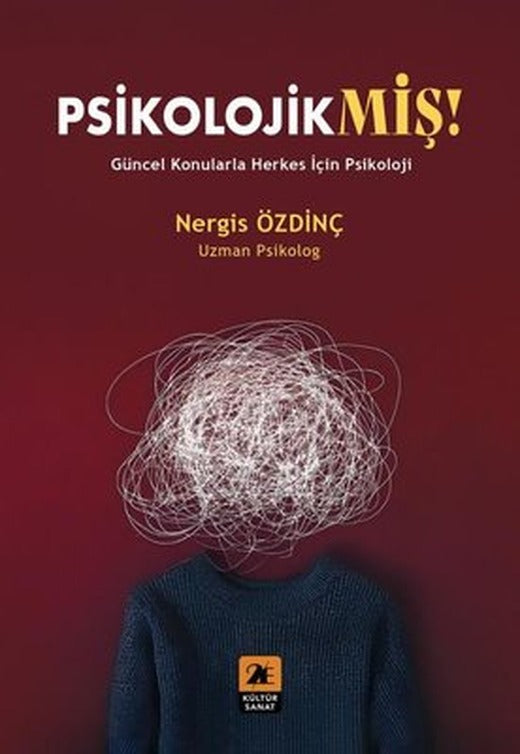 Psikolojikmiş! Güncel Konularla Herkes İçin Psikoloji | 2E Kültür Sanat (İnce Kapak)