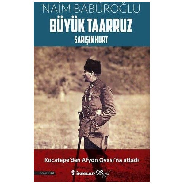 Büyük Taarruz - Sarışın Kurt | İnkılap Kitabevi (İnce Kapak)