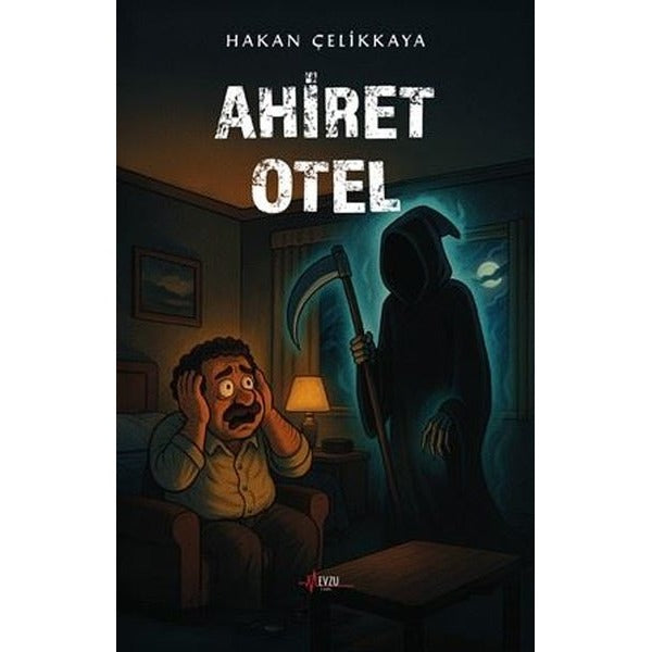 Ahiret Otel | Hakan Çelikkaya (İnce Kapak)