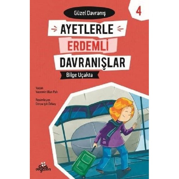 Bilge Uçakta-Güzel Davranış-Ayetlerle Erdemli Davranış 4 | Düş Değirmeni