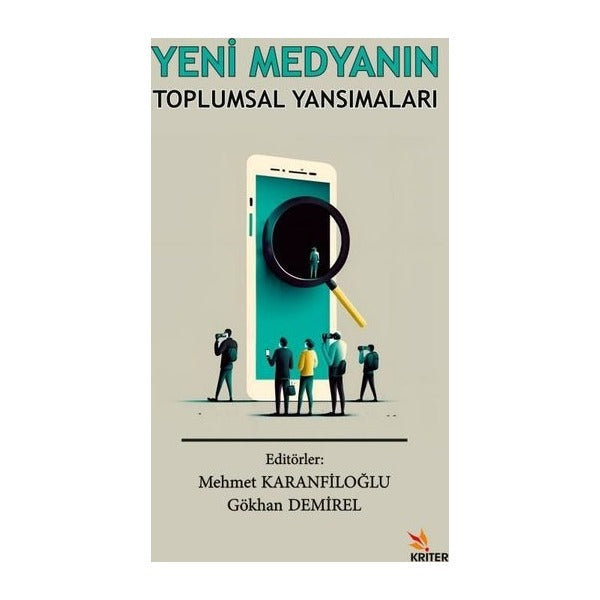 Yeni Medyanın Toplumsal Yansımaları | Kriter (İnce Kapak)