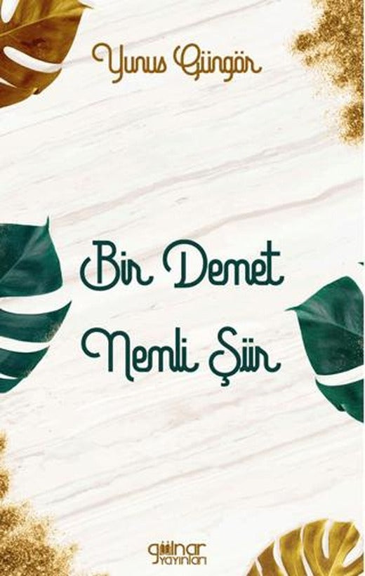 Bir Demet Nemli Şiir