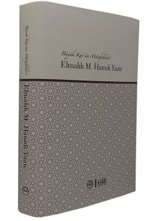 Büyük Kur'an Mütefekkiri Elmalılı M. Hamdi Yazır