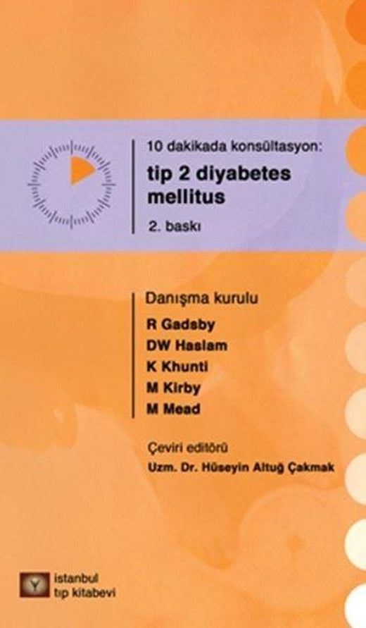 10 Dakikada Konsültasyon TİP 2 Diyabetes Mellitus | İstanbul Tıp Kitabevi (İnce Kapak)