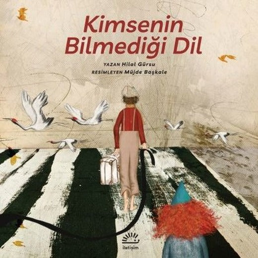 Kimsenin Bilmediği Dil | İletişim Yayınları