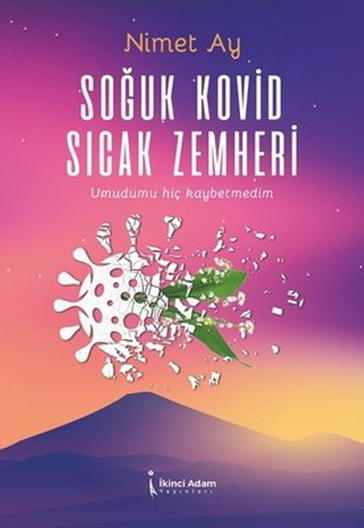 Soğuk Kovid Sıcak Zemheri | İkinci Adam Yayınları