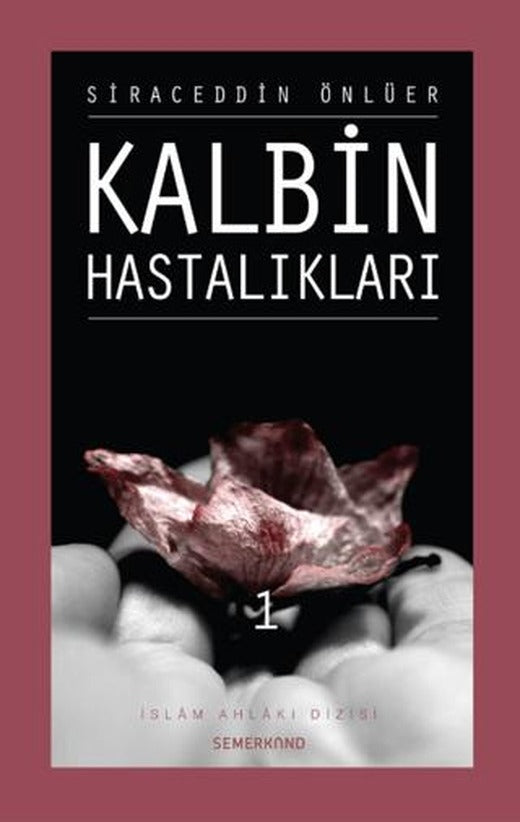 Kalbin Hastalıkları 1 | Semerkand Yayınları (Ciltsiz)