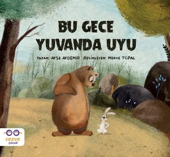 Bu Gece Yuvanda Uyu | Cezve Çocuk