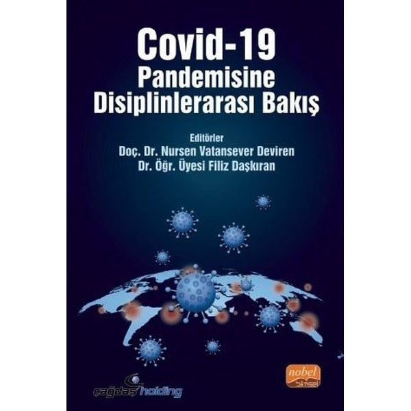 Covid-19 Pandemisine Disiplinlerarası Bakış | Nobel Bilimsel Eserler (Ciltsiz)