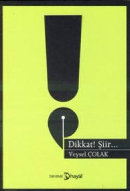 Dikkat! Şiir... | Hayal
