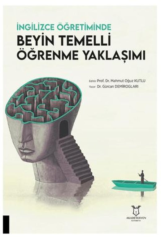 İngilizce Öğretiminde Beyin Temelli Öğrenme Yaklaşımı | Akademisyen Kitabevi (Ciltsiz)