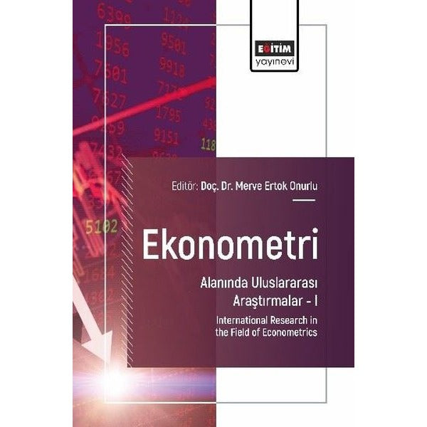 Ekonometri Alanında Uluslararası Araştırmalar 1 | Eğitim Yayınevi (İnce Kapak)
