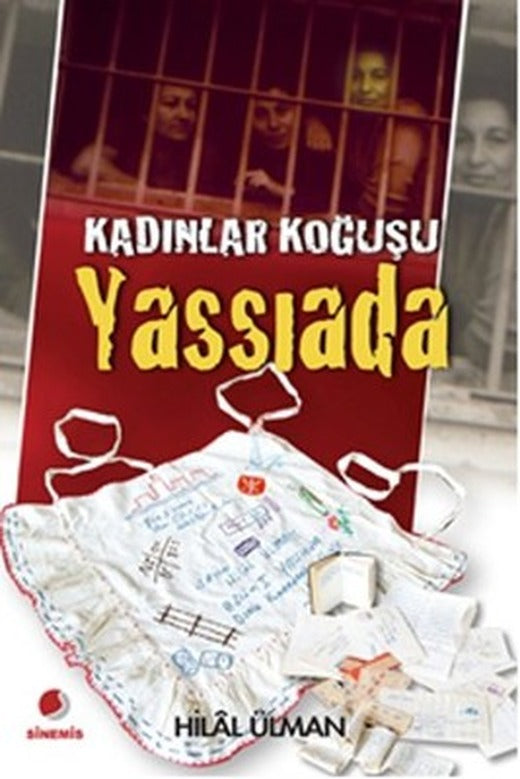 Kadınlar Koğuşu - Yassıada | Sinemis Yayınları