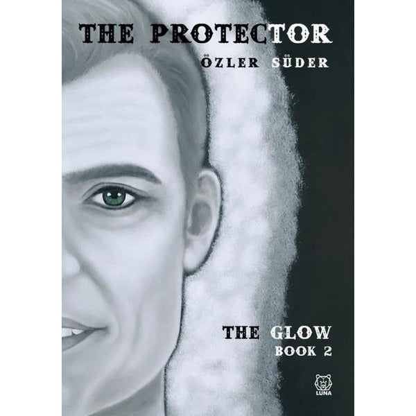 The Protector - The Glow 2 | Luna Yayınları