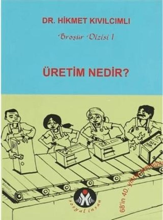 Üretim Nedir?