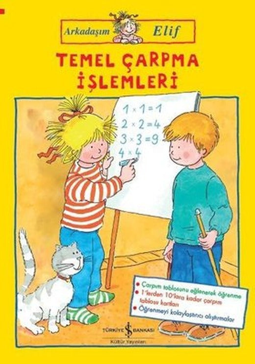 Temel Çarpma İşlemleri-Arkadaşım Elif | İş Bankası Kültür Yayınları