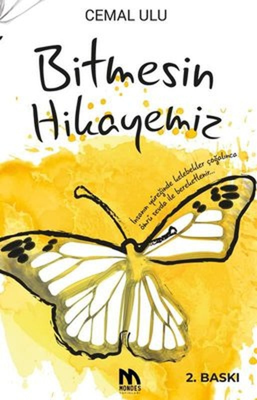 Bitmesin Hikayemiz | Mondes Yayınları
