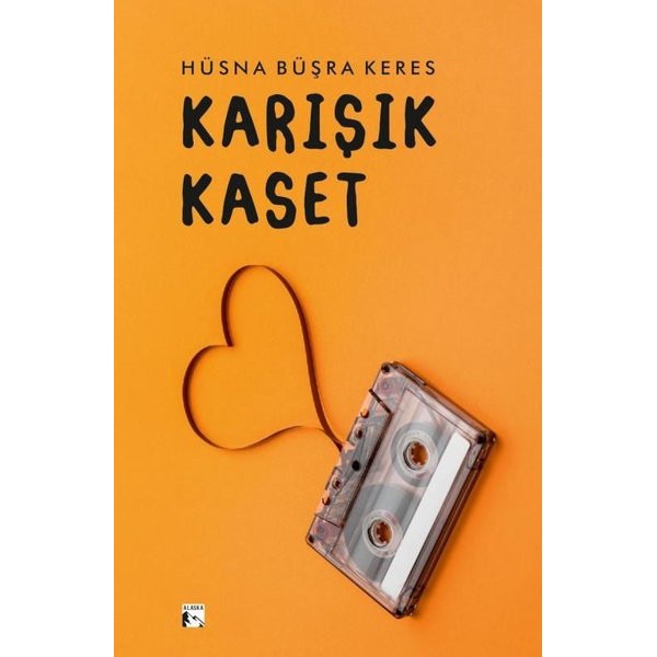 Karışık Kaset | Alaska Yayınları (İnce Kapak)