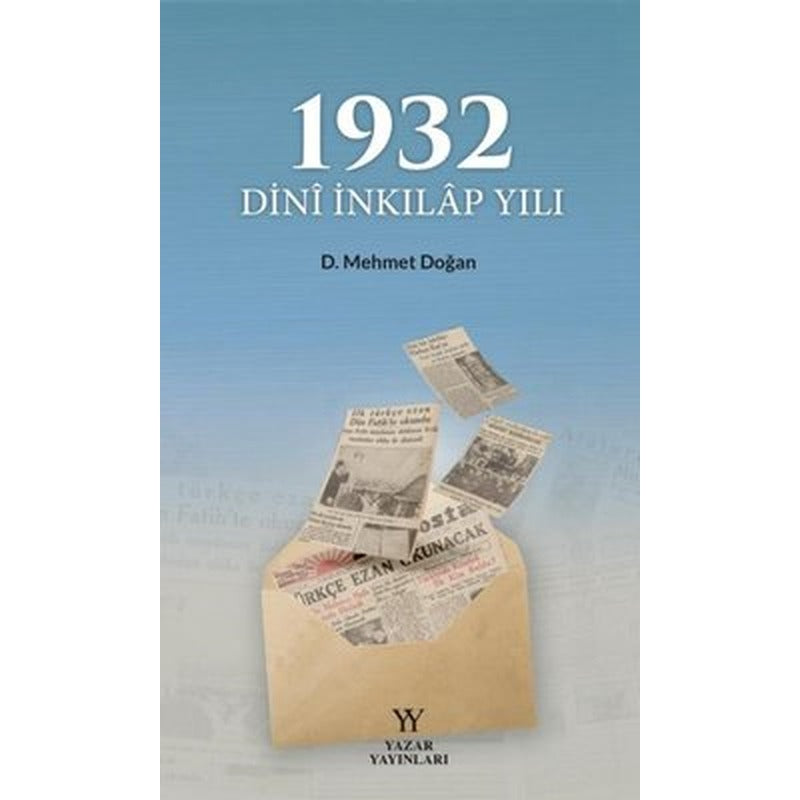 1932 Dini İnkılap Yılı | Yazar Yayınları (İnce Kapak)