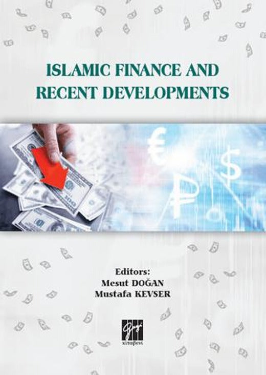 Islamic Finance And Recent Developments | Gazi Kitabevi (Ciltsiz)
