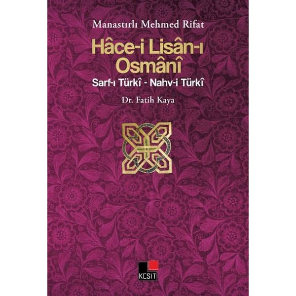 Hace-i Lisan-ı Osmani | Kesit Yayınları (İnce Kapak)