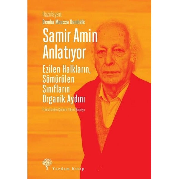 Samir Amin Anlatıyor | Yordam Kitap