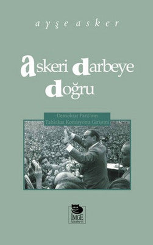 Askeri Darbeye Doğru | İmge Kitabevi