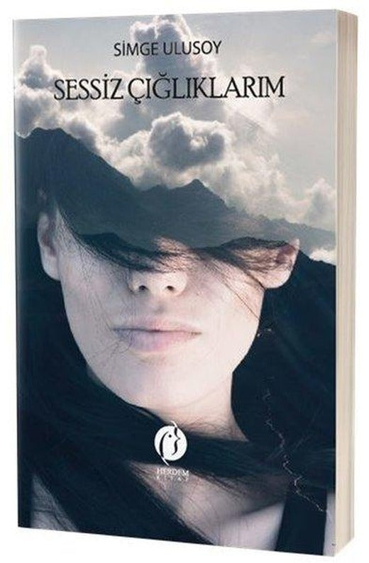 Sessiz Çığlıklarım | Herdem Kitap (İnce Kapak)
