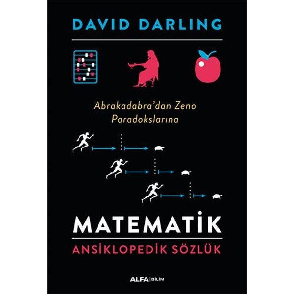 Matematik: Ansiklopedik Sözlük - Abrakadabra'dan Zeno Paradokslarına