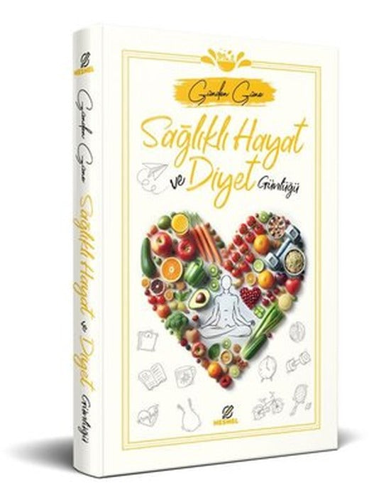 Sağlıklı Hayat ve Diyet Günlüğü | Nesnel Yayınları (Ciltli)