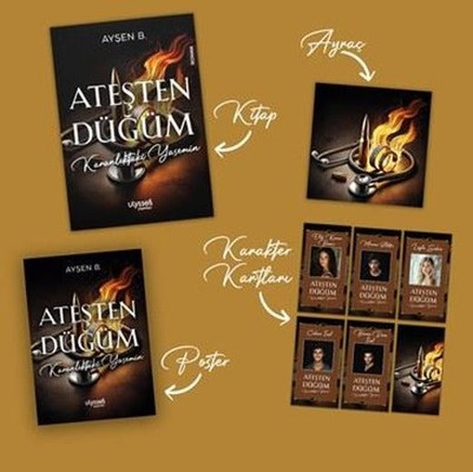 Ateşten Düğüm: Karanlıktaki Yasemin - Karakter Kartları ve Poster Hediyeli | Ulysses Yayınları (İnce Kapak)