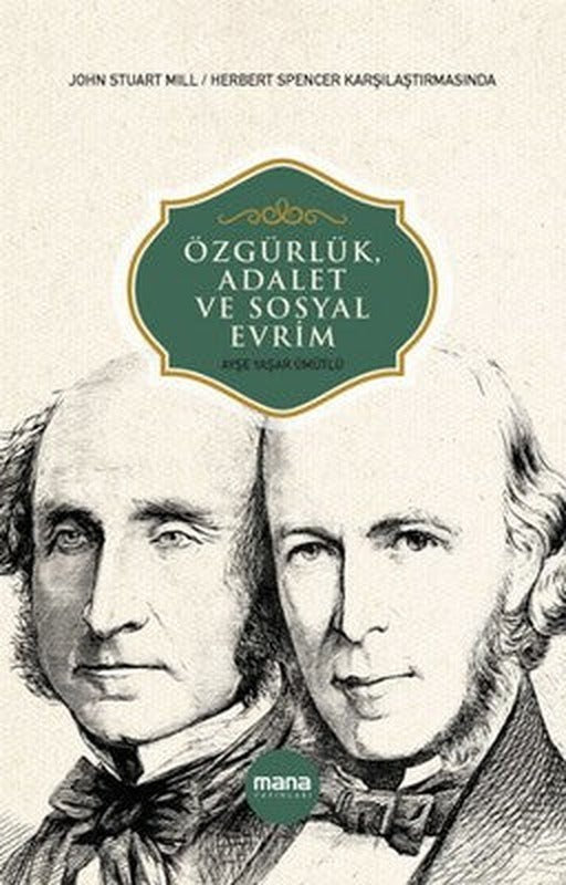 Özgürlük Adalet ve Sosyal Evrim | Mana Yayınları