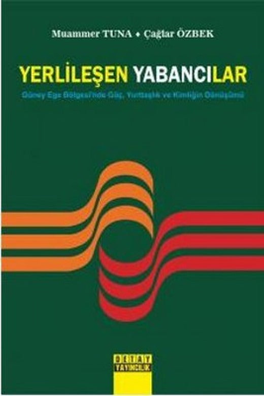Yerlileşen Yabancılar | Detay Yayıncılık