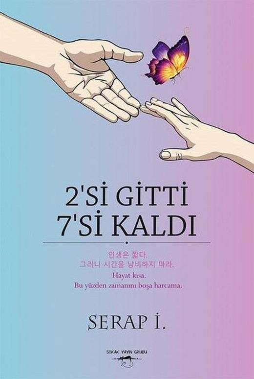 2'si Gitti 7'si Kaldı | Sokak Kitapları Yayınları (İnce Kapak)