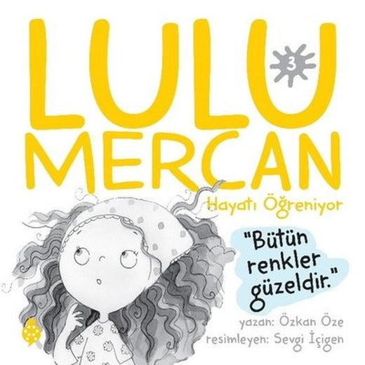 Lulu Mercan Hayatı Öğreniyor 3 | Uğurböceği