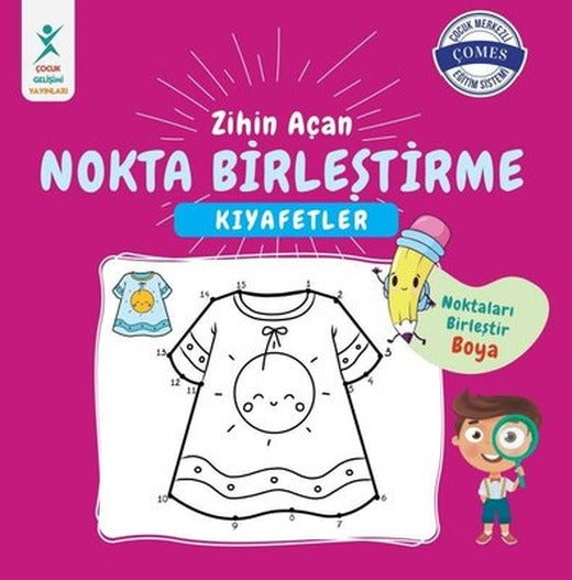 Zihin Açan Nokta Birleştirme - Kıyafetler | Çocuk Gelişimi Yayınları