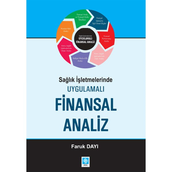 Sağlık İşletmelerinde Uygulamalı Finansal Analiz
