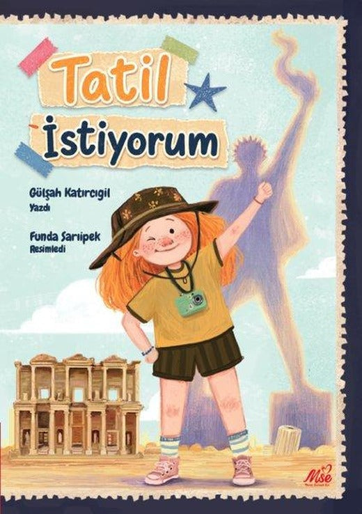 Tatil İstiyorum | Masal Seramik Evi (MSE) (İnce Kapak)