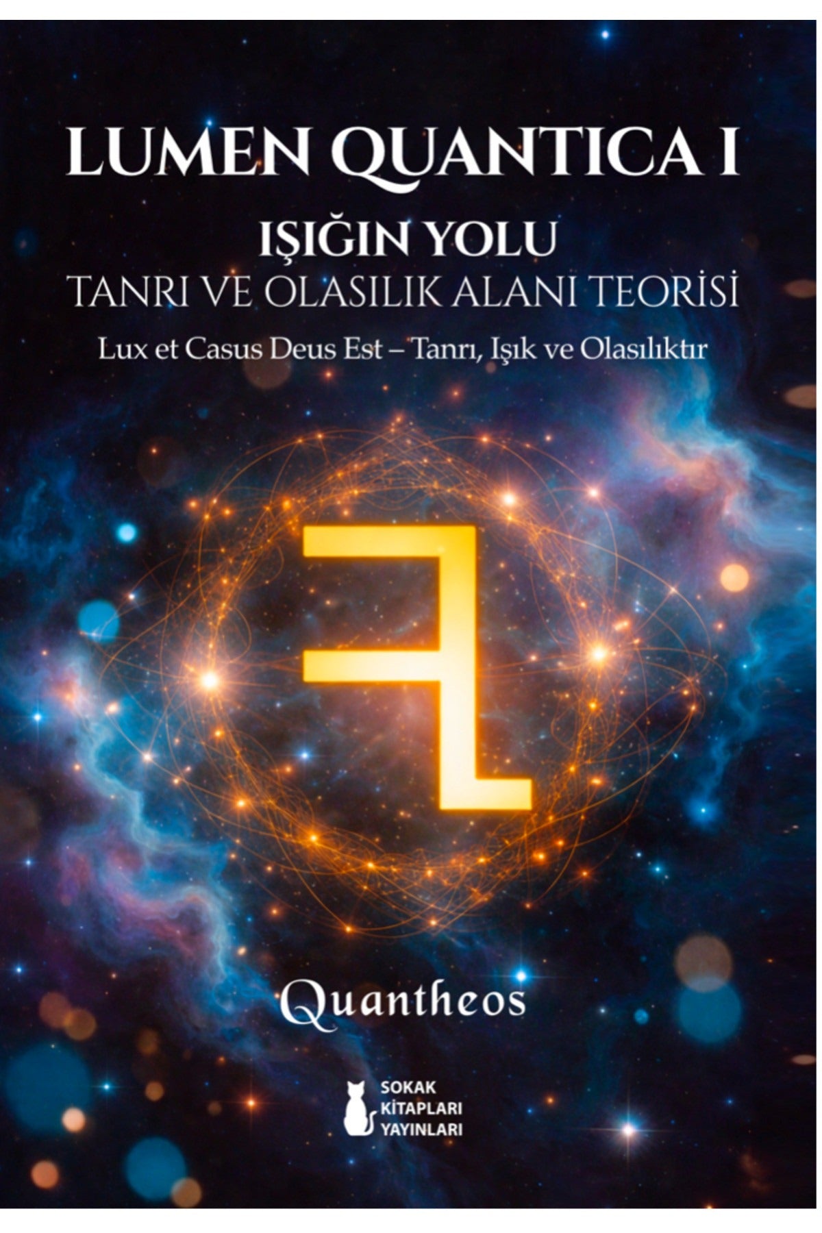 Lumen Quantica I - Işığın Yolu