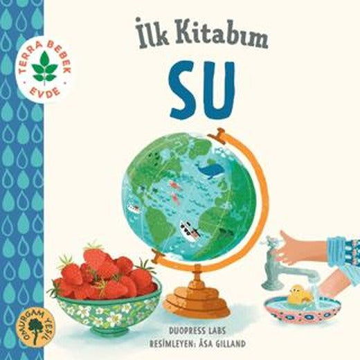 İlk Kitabım Su | Omurgam Yeşil Yayınevi (Ciltsiz)
