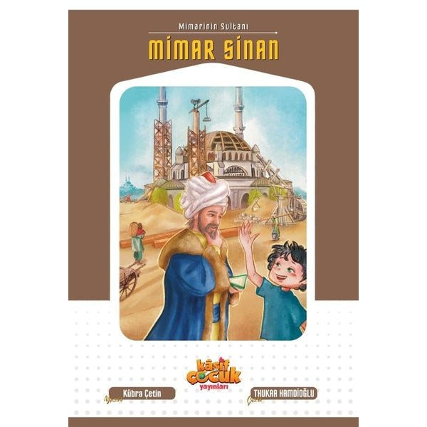 Mimarinin Sultanı Mimar Sinan